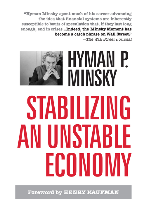 Title details for Stabilizing an Unstable Economy by Hyman P. Minsky - Available